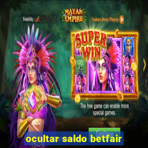 ocultar saldo betfair